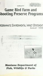 Draft game bird farm and shooting preserve programs : programmatic environmental impact statement 1999_cover