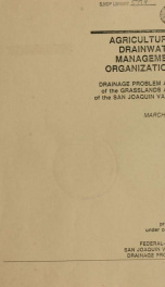 Agricultural drawinwater management organizations in the drainage problem area of the grasslands area of the San Joaquin Valley_cover