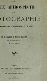 Le Musée rétrospectif de la photographie à l'Exposition universelle de 1900_cover