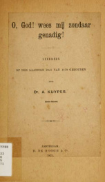 O, God! wees mij zondaar genadig! : leerrede op den laatsten dag van 1870 gehouden_cover