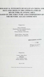 Biological integrity of Sullivan Creek and Skyland Creek in the Upper Flathead River TMDL planning area based on the structure and composition of the Benthic algae community 2003_cover