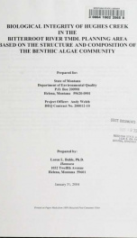 Biological integrity of Hughes Creek in the Bitterroot River TMDL planning area based on the structure and composition of the Benthic algae community 2004_cover