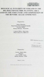 Biological integrity of streams in the Big Hole River TMDL planning area based on the structure and composition of the Benthic algae community 2004_cover