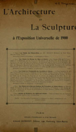 L'Architecture & la sculpture : exposition de 1900 .._cover