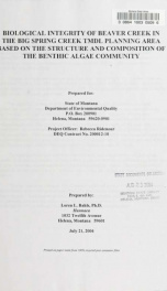 Biological integrity of Beaver Creek in the Big Spring Creek TMDL planning area based on the structure and composition of the Benthic algae community 2004_cover