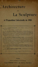 L'architecture et la sculpture à l'Exposition universelle de 1900_cover