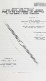 Biological integrity of Ward Creek, Powell County, Montana based on the composition and structure of the Benthic algae community 2001_cover