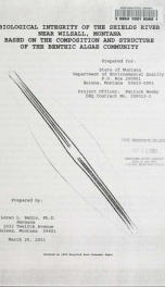 Biological integrity of the Shields River near Wilsall, Montana based on the composition and structure of the Benthic algae community 2001_cover