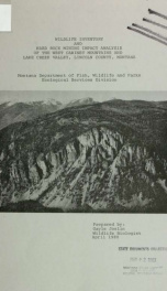 Wildlife inventory and hard rock mining impact analysis of the West Cabinet Mountains and Lake Creek Valley, Lincoln County, Montana 1980_cover