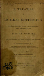 A treatise on localized electrization, and its applications to pathology and therapeutics_cover