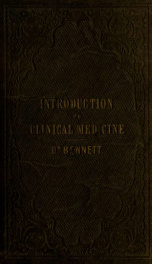 An introduction to clinical medicine. Six lectures on the method of examining patients; percussion, auscultation, the use of the microscope, and the diagnosis of skin diseases_cover