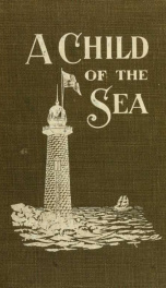 A child of the sea, and life among the Mormons_cover
