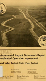 Joint environmental impact statement and environmental impact report : proposed agreement between the United States of America and the Department of Water Resources of the state of California for coordinated operation of the Central Valley Project and the_cover