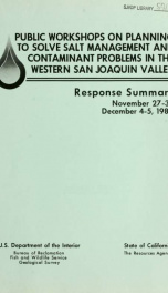 Public workshops on planning to solve salt management and containment problems in the western San Joaquin Valley : response summary_cover