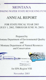 Montana drinking water state revolving fund annual report for the state fiscal year ... (July 1, ... through June 30, ...) 2003_cover