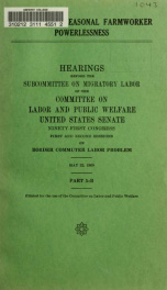 Migrant and seasonal farmworker powerlessness. Hearings, Ninety-first Congress, first and second sessions .. pt. 5B_cover