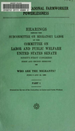 Migrant and seasonal farmworker powerlessness. Hearings, Ninety-first Congress, first and second sessions .. pt. 1_cover