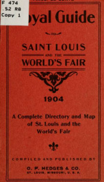 Royal guide to Saint Louis and the World's fair 1904 .._cover