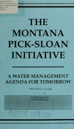 The Montana Pick-Sloan initiative : presented to the Fifty-Second Montana Legislature by Governor Stan Stephens 1991_cover