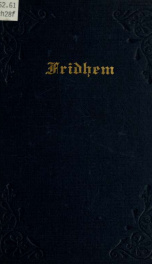 Fridhem : a brief history of a noble work, 1905-1930_cover