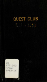 Quest Club : an organization of business men seeking knowledge directly applicable to their business and to the best interest of the community yr.1913-1914_cover