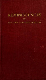 Reminiscences of Rev. Jno. H. McLean, A.M., D.D_cover