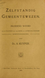 Zelfstandig gemeentewezen : inleidend woord bij de Stichting van den Bond van Antirevolutionaire gemeenteraadsleden_cover