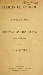 Volharden bij het ideaal : openingswoord ter deputatenvergadering van April 1901_cover