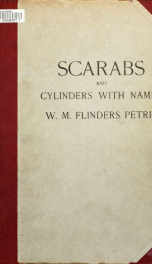 Scarabs and cylinders with names : illustrated by the Egyptian collection in University College, London_cover