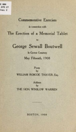 Commemorative exercises in connection with the erection of a memorial tablet to George Sewall Boutwell in Groton cemetery May fifteenth, 1908; 2_cover