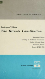 The Illinois Constitution; final report and background papers_cover