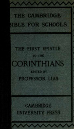 The first Epistle to the Corinthians : with notes, map, introduction and appendices_cover