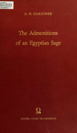 The admonitions of an Egyptian sage from a hieratic papyrus in Leiden(Pap. Leiden 344 recto)_cover