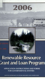 Montana renewable resource grant and loan program : application instructions and forms for governmental entities 2006_cover