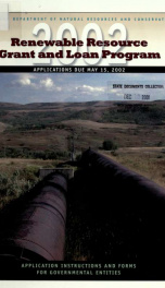 Montana renewable resource grant and loan program : application instructions and forms for governmental entities 2002_cover