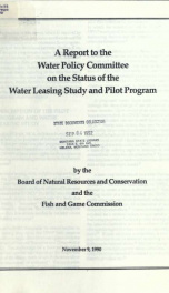 A report to the Water Policy Committee on the status of the water leasing study and pilot program 1990_cover