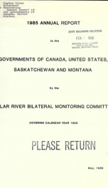 Annual report to the governments of Canada, United States, Saskatchewan, and Montana 1985_cover