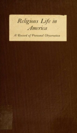 Religious life in America : a record of personal observation_cover