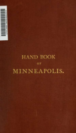 Hand-book of Minneapolis, prepared for the thirty-second annual meeting of the American association for the advancement of science, held in Minneapolis, Minn., Aug. 15-22, 1883_cover
