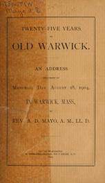 Twenty-five years in old Warwick. An address delivered on Memorial Day, August 18, 1904, in Warwick, Mass._cover