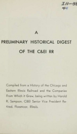 A preliminary historical digest of the C & EI RR_cover