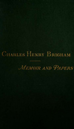 Charles Henry Brigham. Memoir and papers_cover