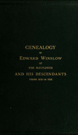 Genealogy of Edward Winslow of the Mayflower, and his descendants, from 1620 to 1865_cover