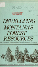 Developing Montana's forest resources 1969_cover