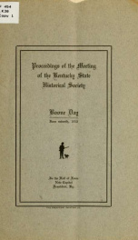 Proceedings of the meeting of the Kentucky State Historical Society, Boone Day, June seventh, 1912, in the Hall of Fame, new capitol_cover