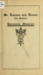 St. Louisans with records; city builders; representative Missourians_cover