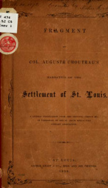 Fragment of Col. Auguste Chouteau's narrative of the settlement of St. Louis_cover