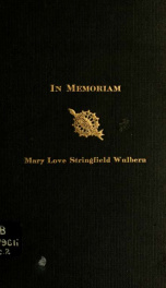 In memoriam, Mary Love Stringfield Wulbern, 1873-1907_cover