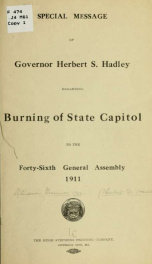 Special message of Governor Herbert S. Hadley regarding burning of state Capitol, to the Forty-sixth General assembly_cover