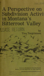 A perspective on subdivision activity in Montana's Bitterroot Valley 1973_cover